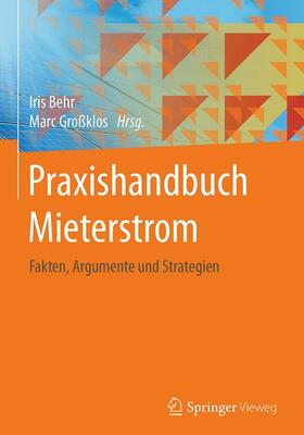 Behr / Großklos | Praxishandbuch Mieterstrom | Buch | 978-3-658-17539-9 | sack.de
