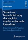 Tretter |  Standort- und Regionalentwicklung als strategische Aufgabe multinationaler Unternehmen | Buch |  Sack Fachmedien