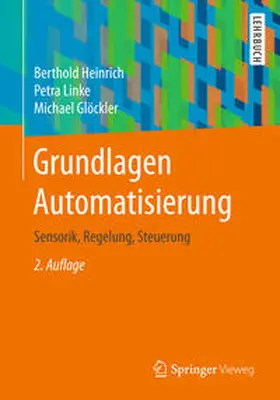 Heinrich / Linke / Glöckler |  Grundlagen Automatisierung | eBook | Sack Fachmedien