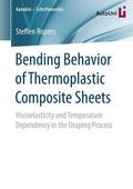 Ropers |  Bending Behavior of Thermoplastic Composite Sheets | Buch |  Sack Fachmedien