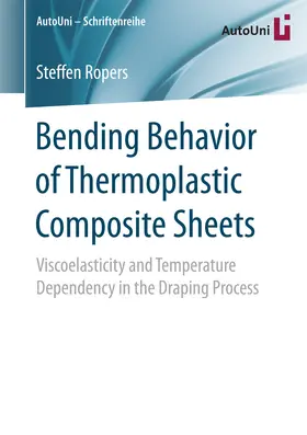 Ropers | Bending Behavior of Thermoplastic Composite Sheets | E-Book | sack.de