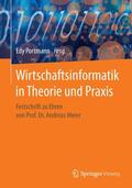Portmann |  Wirtschaftsinformatik in Theorie und Praxis | Buch |  Sack Fachmedien