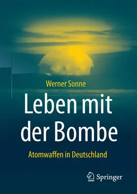 Sonne | Leben mit der Bombe | Buch | 978-3-658-17616-7 | sack.de