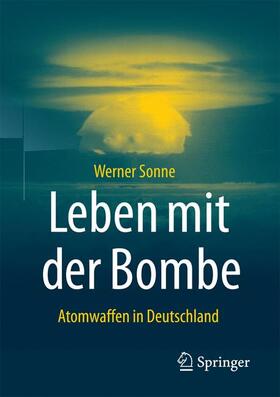 Sonne | Leben mit der Bombe | Buch | 978-3-658-17616-7 | sack.de