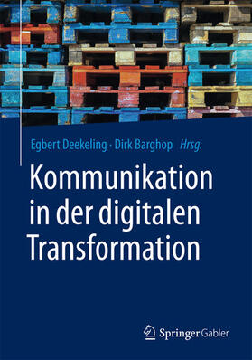 Deekeling / Barghop |  Kommunikation in der digitalen Transformation | eBook | Sack Fachmedien