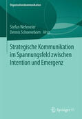 Wehmeier / Schoeneborn |  Strategische Kommunikation im Spannungsfeld zwischen Intention und Emergenz | eBook | Sack Fachmedien