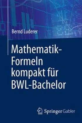 Luderer | Mathematik-Formeln kompakt für BWL-Bachelor | E-Book | www.sack.de