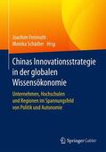 Schädler / Freimuth |  Chinas Innovationsstrategie in der globalen Wissensökonomie | Buch |  Sack Fachmedien
