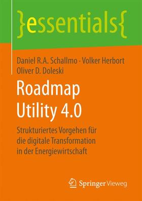 Schallmo / Herbort / Doleski | Roadmap Utility 4.0 | Buch | 978-3-658-17654-9 | sack.de