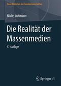 Luhmann |  Die Realität der Massenmedien | Buch |  Sack Fachmedien