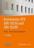 Bauer / Weißert |  Kommentar ATV DIN 18 350 und DIN 18 299 | Buch |  Sack Fachmedien