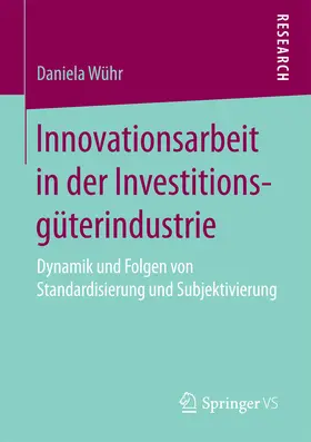 Wühr |  Innovationsarbeit in der Investitionsgüterindustrie | eBook | Sack Fachmedien