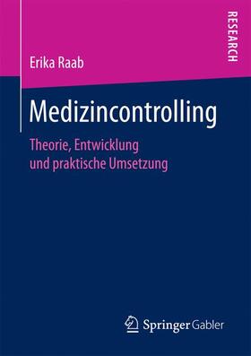 Raab | Medizincontrolling | Buch | sack.de