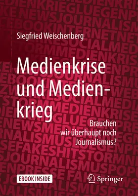Weischenberg |  Medienkrise und Medienkrieg | eBook | Sack Fachmedien