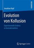 Kopf |  Evolution von Kollusion | Buch |  Sack Fachmedien