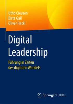 Creusen / Hackl / Gall | Digital Leadership | Buch | 978-3-658-17811-6 | sack.de