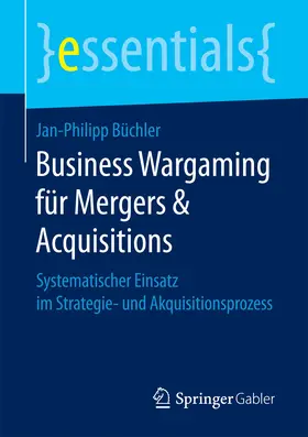 Büchler | Business Wargaming für Mergers & Acquisitions | E-Book | www.sack.de