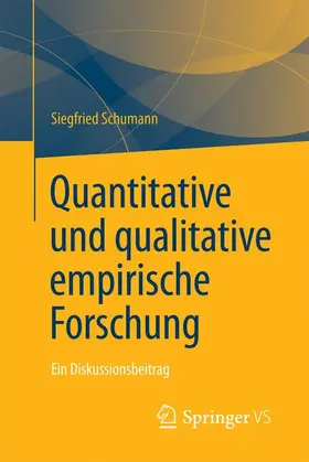 Schumann |  Quantitative und qualitative empirische Forschung | Buch |  Sack Fachmedien