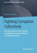 van Schoor |  Fighting Corruption Collectively | Buch |  Sack Fachmedien