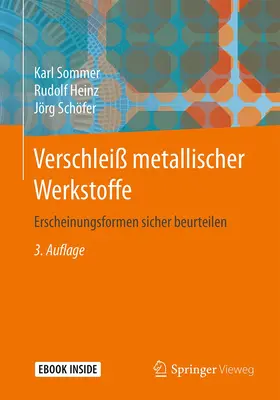 Sommer / Heinz / Schöfer |  Verschleiß metallischer Werkstoffe | Buch |  Sack Fachmedien
