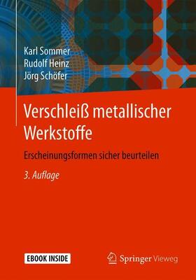 Sommer / Heinz / Schöfer | Verschleiß metallischer Werkstoffe | Medienkombination | sack.de