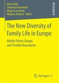 Çitlak / Zlatkova / Kurtenbach |  The New Diversity of Family Life in Europe | Buch |  Sack Fachmedien
