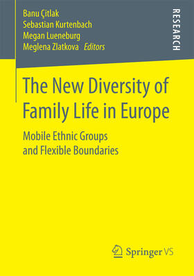 Çitlak / Kurtenbach / Lueneburg | The New Diversity of Family Life in Europe | E-Book | sack.de