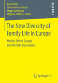 Çitlak / Kurtenbach / Lueneburg |  The New Diversity of Family Life in Europe | eBook | Sack Fachmedien