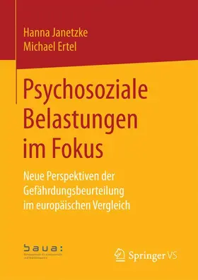 für Arbeitsschutz und Arbeitsmedizi / Ertel / Janetzke |  Psychosoziale Belastungen im Fokus | Buch |  Sack Fachmedien