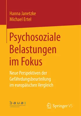 für Arbeitsschutz und Arbeitsmedizi / Janetzke / Ertel | Psychosoziale Belastungen im Fokus | E-Book | www.sack.de