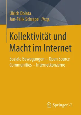 Dolata / Schrape |  Kollektivität und Macht im Internet | eBook | Sack Fachmedien