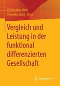 Tacke / Dorn |  Vergleich und Leistung in der funktional differenzierten Gesellschaft | Buch |  Sack Fachmedien