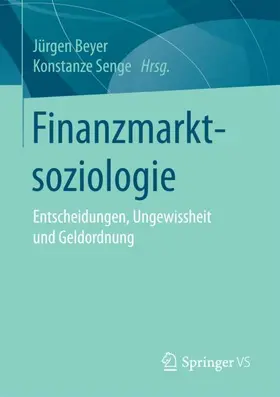 Senge / Beyer |  Finanzmarktsoziologie | Buch |  Sack Fachmedien