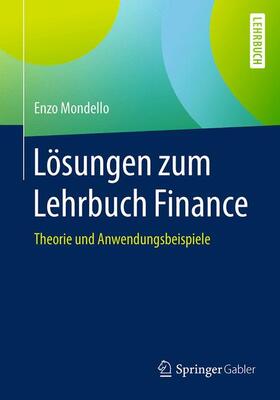 Mondello | Lösungen zum Lehrbuch Finance | Buch | 978-3-658-17923-6 | sack.de
