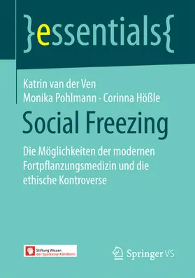 van der Ven / Pohlmann / Hößle |  Social Freezing | eBook | Sack Fachmedien