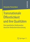 Polownikow |  Transnationale Öffentlichkeit und ihre Qualitäten | Buch |  Sack Fachmedien