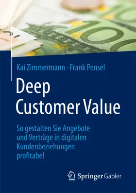 Zimmermann / Pensel |  Deep Customer Value | eBook | Sack Fachmedien