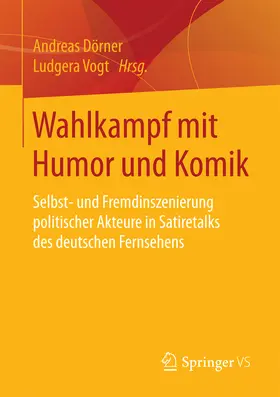 Dörner / Vogt | Wahlkampf mit Humor und Komik | E-Book | www.sack.de