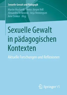 Wazlawik / Voß / Dekker |  Sexuelle Gewalt in pädagogischen Kontexten | Buch |  Sack Fachmedien