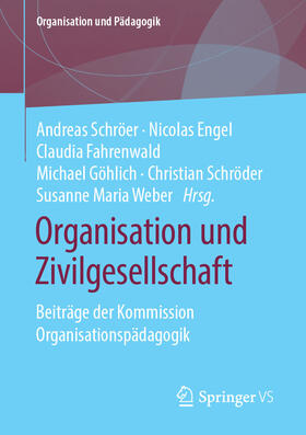 Schröer / Engel / Fahrenwald | Organisation und Zivilgesellschaft | E-Book | sack.de