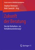 Rietmann / Sawatzki |  Zukunft der Beratung | eBook | Sack Fachmedien