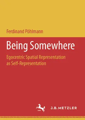 Pöhlmann |  Being Somewhere | eBook | Sack Fachmedien