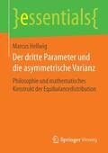 Hellwig |  Der dritte Parameter und die asymmetrische Varianz | Buch |  Sack Fachmedien
