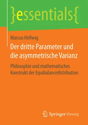 Hellwig |  Der dritte Parameter und die asymmetrische Varianz | eBook | Sack Fachmedien