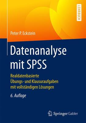 Eckstein | Datenanalyse mit SPSS | Buch | 978-3-658-18038-6 | sack.de