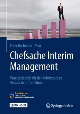 Buchenau | Chefsache Interim Management | Medienkombination | 978-3-658-18050-8 | sack.de