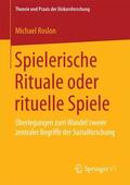 Roslon |  Spielerische Rituale oder rituelle Spiele | Buch |  Sack Fachmedien