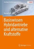 Reif |  Basiswissen Hybridantriebe und alternative Kraftstoffe | Buch |  Sack Fachmedien