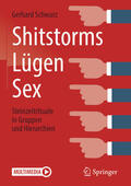 Schwarz |  Shitstorms, Lügen, Sex | eBook | Sack Fachmedien