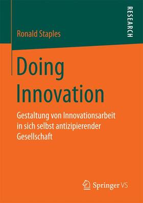 Staples | Doing Innovation | Buch | 978-3-658-18132-1 | sack.de